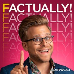 Factually! with Adam Conover