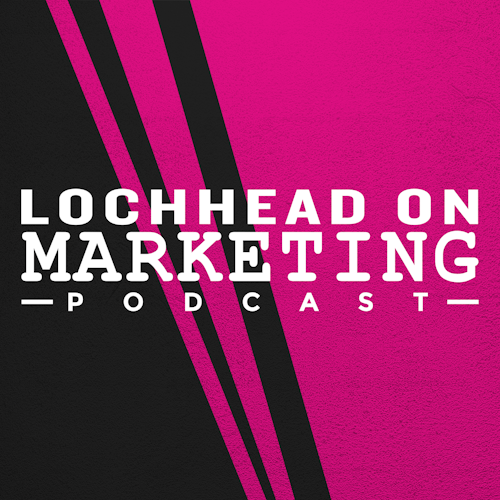 Lochhead on Marketing on Smash Notes