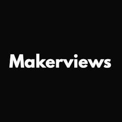 Makerviews