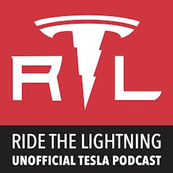 Ride the Lightning: Tesla Motors Unofficial Podcast