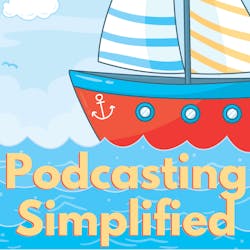 Set Sail: A Podcast About Podcasting by Podcast Insights