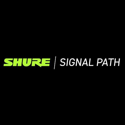 Signal Path by Shure on Smash Notes
